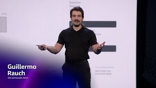 Amazon re:Invent '25 Agentic AI Keynote | Guillermo Rauch, CEO and Founder of Vercel