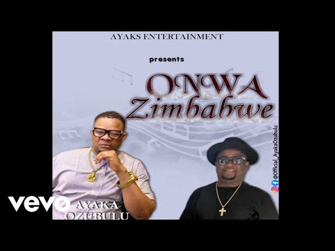 Ayaka Ozubulu - Onwa Zinbabwe (Official Audio)