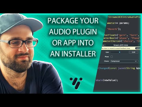 🔮  Intro to JUCE & Audio | Package Your Plugin or App Into An Installer!