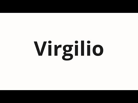 How to pronounce Virgilio
