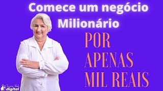 Comece um negócio Milionário com apenas Mil Reais