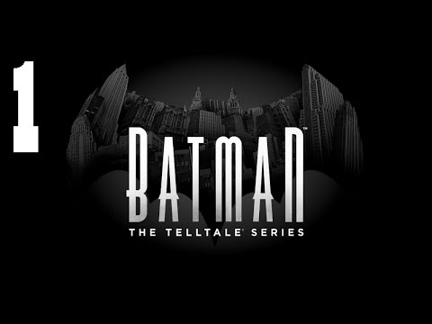 Batman: The Telltale Series Walkthrough | Episode 1: Realm Of Shadows [PC]