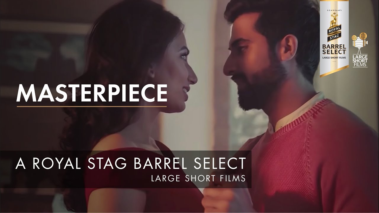 Masterpiece | Trailer | Royal Stag Barrel Select Large Short Films