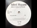 Mint Royale - Take It Easy (Plump DJs Mix)