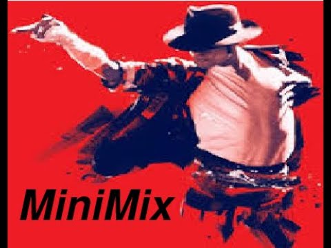 Michael Jackson|MiniMix:Part2