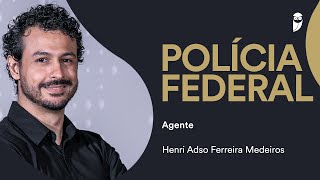 PF: Conheça Henri Adso Ferreira Medeiros, aprovado para Agente de Polícia Federal