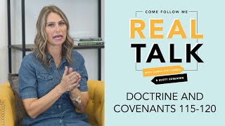 Real Talk, Come Follow Me - S2E42 - Doctrine and Covenants 115-120