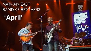 APRIL -Live at Java Jazz- Jack Lee &amp; Nathan East ft. Michael Thompson, Steve Ferrone