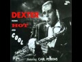 Dexter Gordon - I hear music