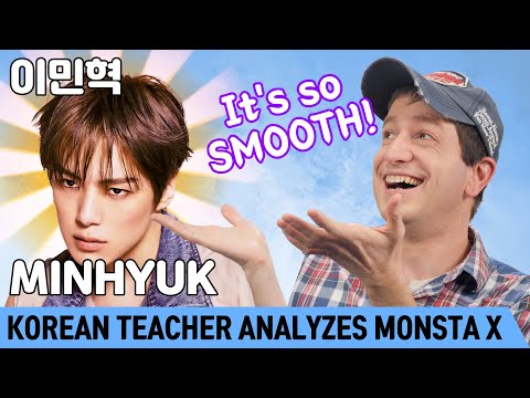 Why MINHYUK’s Korean sounds so SMOOTH | MONSTA X Analysis (2/6)
