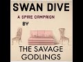 Swan Dive Episode 2 / We Are The Whisperers