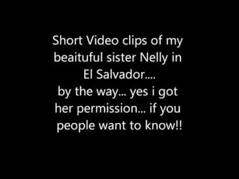 short clips of Nelly on a San Salvador trip in 2002