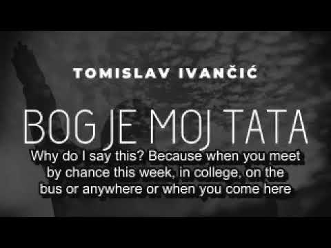 God is my dad! - Prof Tomislav Ivančić