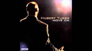 Hubert Tubbs - what happened to love
