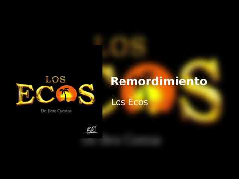 Los Ecos - Remordimiento