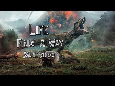 Jurassic World Fallen Kingdom | Life Finds A Way Music Video (Song By Mattel Action)