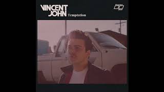 Vincent John - Temptation