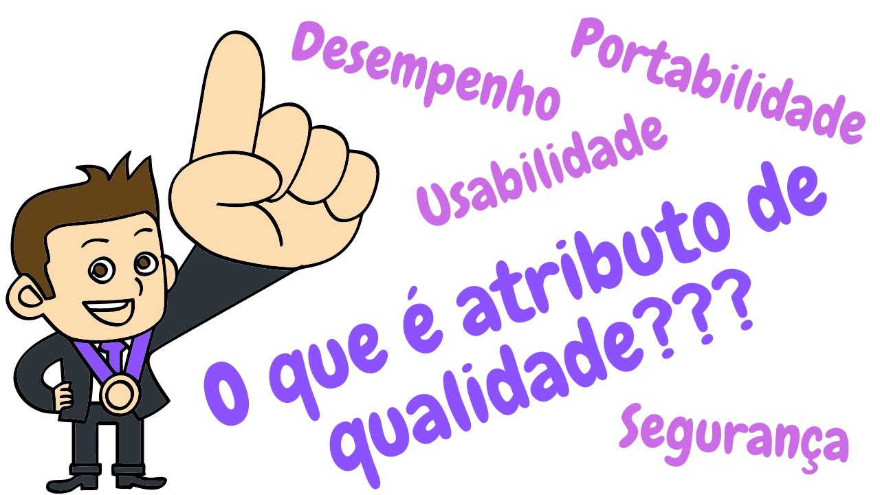 O que é atributo de qualidade? Arquitetura de Software de forma simples!!!