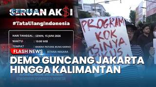 Demo Besar Mahasiswa Hari Ini Meluas, Jakarta hingga Kalimantan Diguncang! Ini Tuntutan Lengkapnya