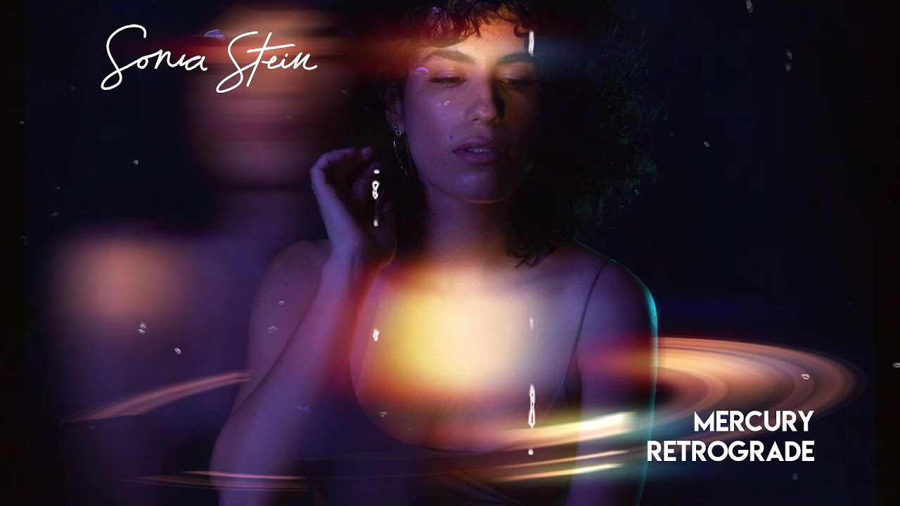 Sonia Stein - Mercury Retrograde