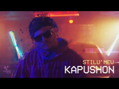 Kapushon – Stilu meu Video