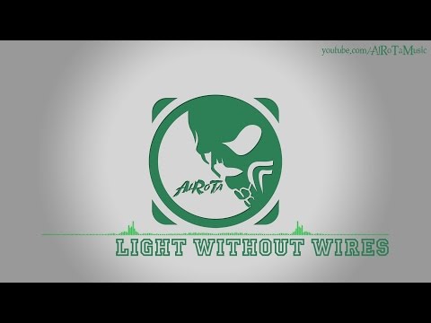 Light Without Wires by Sebastian Forslund - [Indie Pop Music]