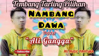 Download lagu NAMBANG DAWA - cover ALI GANGGA mp3 Download lagu NAMBANG DAWA - cover ALI GANGGA mp3
