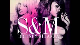 S&M - Rihanna ft. Britney Spears