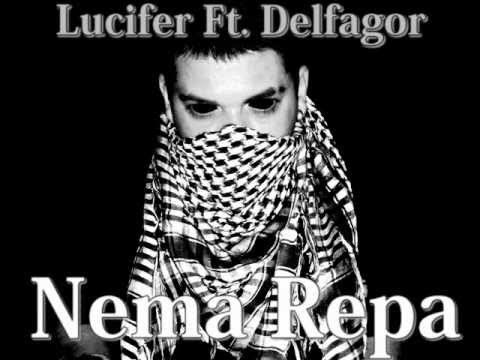 Lucifer Ft. Delfagor-Nema Repa