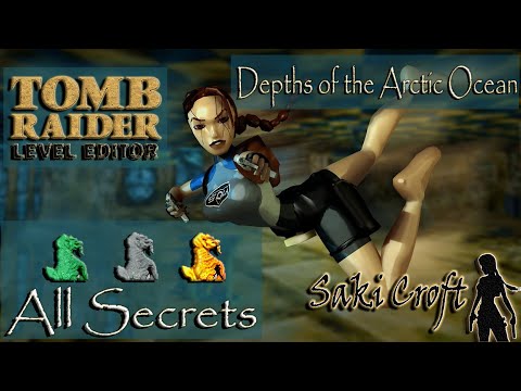 TRLE: Depths of the Arctic Ocean Walkthrough