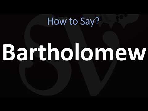 How to Pronounce Bartholomew? (CORRECTLY)