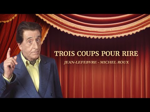 Trois coups pour rire HD | Théâtre 🎭 | Jean Lefebvre & Michel Roux | Au boulevard ce soir