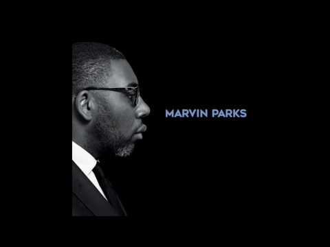 Marvin Parks - Brother, Where Are You?