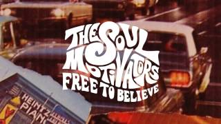 The Soul Motivators - Free To Believe