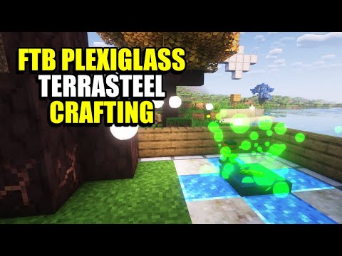 Ep22 Terrasteel Crafting - Minecraft FTB Plexiglass Mountain Modpack