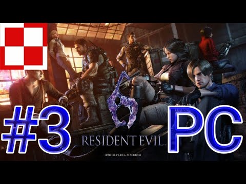 Resident Evil 6 PL odc 3 (#3) Ciężki temat | Gameplay po polsku