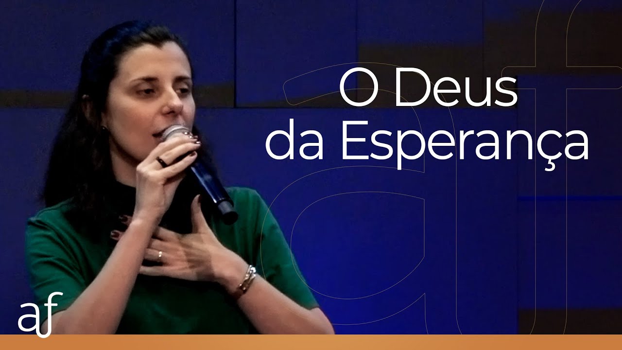 O Deus da Esperança • Juliana Rodrigues
