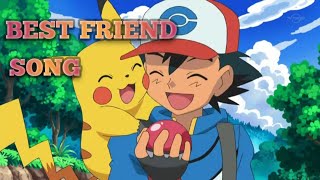 Ash and pikachu friendship song
