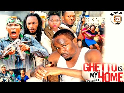 Ghetto Is My Home Season 3 - 2017 Latest Nigerian Nollywood Movie