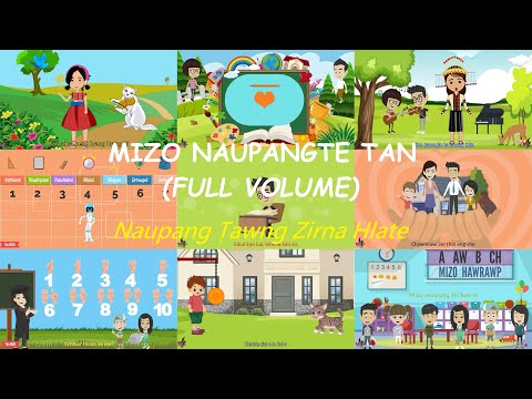 MIZO NAUPANGTE TAN | MIZO NURSERY RHYMES | FULL VOLUME