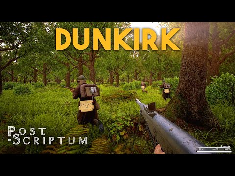 Battle of Dunkirk in Post Scriptum | Post Scriptum Modded Map Gameplay | Post Scriptum French