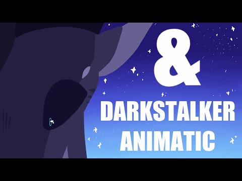 & // DARKSTALKER ANIMATIC