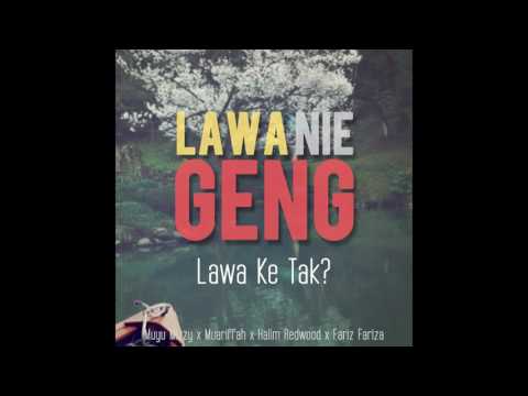 Lawa Nie Geng - Lamborghini Tak Dak