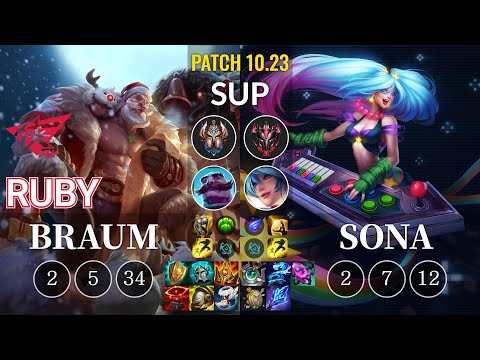 RW Ruby Braum vs Sona Sup - KR Patch 10.23