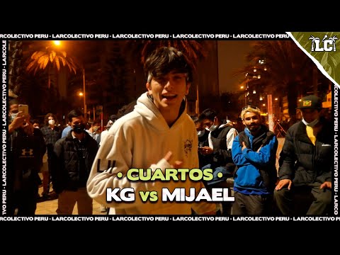 KG vs MIJAEL - Cuartos | Larcolectivo x Clan del Valle (Clasificatoria Regional)