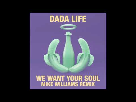 Dj RHANNOU  & Dada Life - We Want Your Soul (Mike Williams Remix )