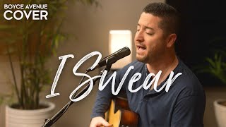 I Swear - All-4-One / John Michael Montgomery (Boyce Avenue acoustic cover) on Spotify &amp; Apple