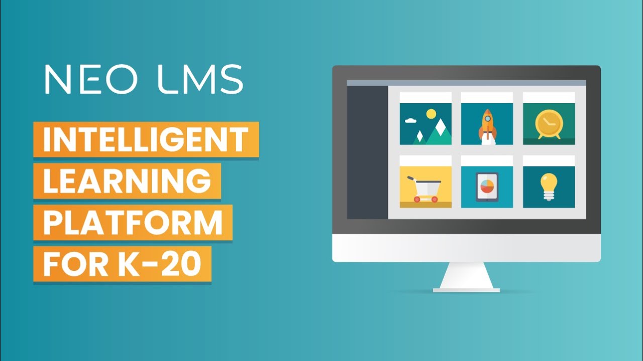 NEO LMS - Intelligent learning platform for K-20
