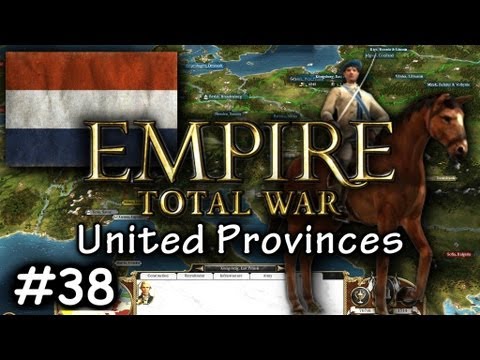 Let's Play: Empire Total War - United Provinces - Ep.38