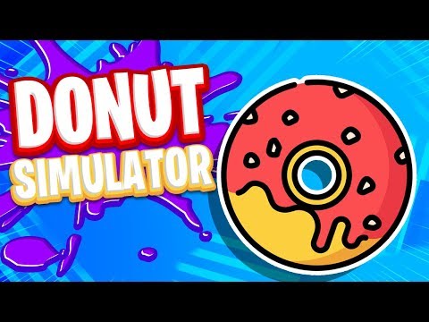 Donut Simulator In Roblox TOXIC DONUT!